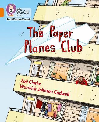 The Paper Planes Club: Band 06/Orange - Zoë Clarke - cover