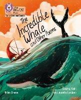 The Incredible Whale and other Poems: Band 06/Orange - Helen Dineen - cover