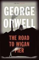 The Road to Wigan Pier