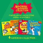 Awesome Animals Collection: Four hilarious and exciting animal adventures!: Racoon Rampage, Panda Panic, Koala Calamity, Llama Drama