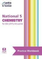 National 5 Chemistry: Practise and Learn Sqa Exam Topics - Barry McBride,Maria D’Arcy,Bob Wilson - cover