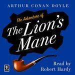The Adventure of the Lion’s Mane: A Sherlock Holmes Adventure (Argo Classics)