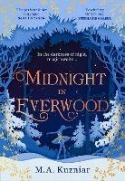 Midnight in Everwood - M.A. Kuzniar - cover