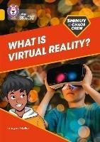 Shinoy and the Chaos Crew: What is virtual reality?: Band 09/Gold