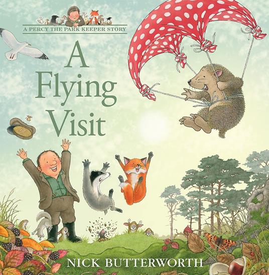 A Flying Visit - Nick Butterworth,Broadbent Jim,Page Joanna - ebook