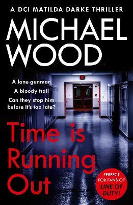 Time Is Running Out - Michael Wood - cover