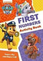 PAW Patrol First Numbers Activity Book: Get Set for School! - cover