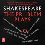 Shakespeare: The Problem Plays: All’s Well That Ends Well, Measure For Measure, The Merchant of Venice, Timon of Athens, Troilus and Cressida, The Winter’s Tale (Argo Classics)
