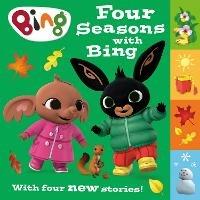 Four Seasons with Bing: A Collection of Four New Stories - HarperCollins Children's Books - cover