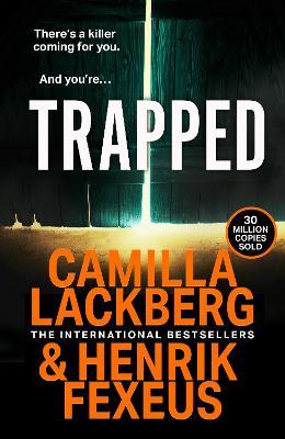 Trapped - Camilla Lackberg,Henrik Fexeus - cover
