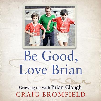 Be Good, Love Brian