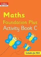 Collins International Maths Foundation Plus Activity Book C - Peter Clarke - cover
