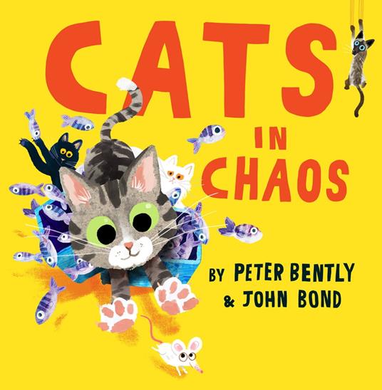 Cats in Chaos - Peter Bently,John Bond,Harriet Carmichael - ebook