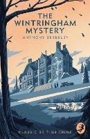 The Wintringham Mystery: Cicely Disappears