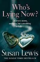 Who’s Lying Now? - Susan Lewis - cover