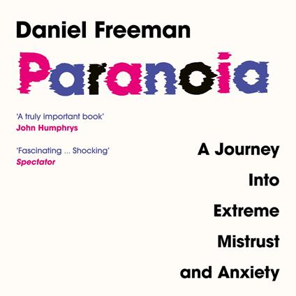 Paranoia: A Journey Into Extreme Mistrust and Anxiety