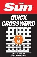 The Sun Quick Crossword Book 9: 250 Fun Crosswords from Britain's Favourite Newspaper