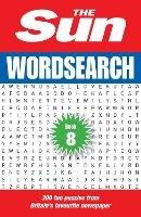 The Sun Wordsearch Book 8: 300 Fun Puzzles from Britain's Favourite Newspaper - The Sun - cover