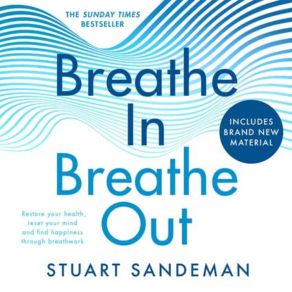 Breathe In, Breathe Out