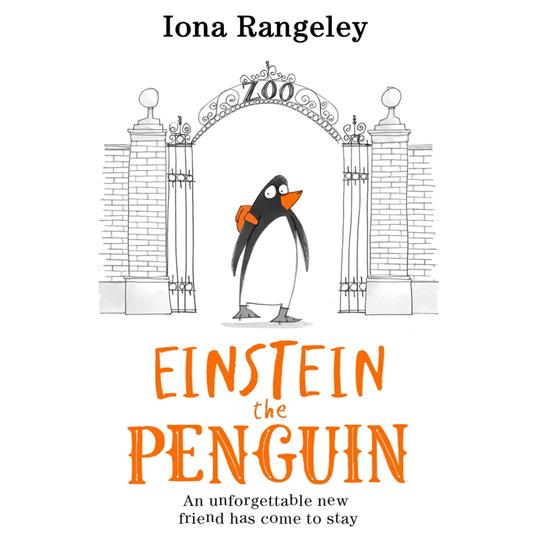Einstein the Penguin: A funny action adventure story for kids – ‘a delight’ SUNDAY TIMES