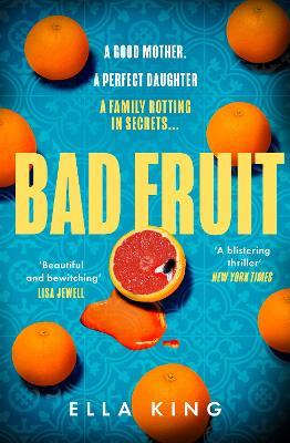 Bad Fruit - Ella King - cover