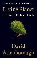 Living Planet: The Web of Life on Earth - David Attenborough - cover