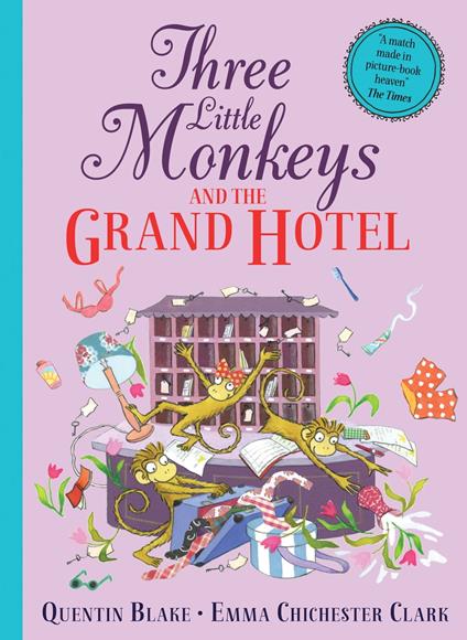 Three Little Monkeys and the Grand Hotel - Quentin Blake,Emma Chichester Clark - ebook