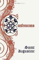 The Confessions of Saint Augustine - Saint Augustine - cover