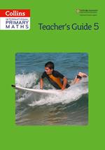 Collins International Primary Maths – Teacher’s Guide 5