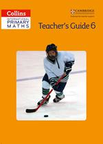 Collins International Primary Maths – Teacher’s Guide 6