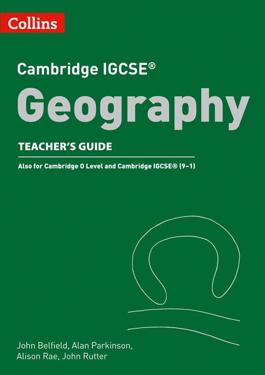 Cambridge IGCSE™ Geography Teacher Guide (Collins Cambridge IGCSE™)