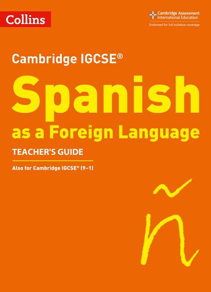 Cambridge IGCSE™ Spanish Teacher's Guide (Collins Cambridge IGCSE™)