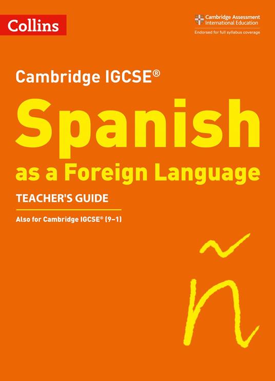 Cambridge IGCSE™ Spanish Teacher's Guide (Collins Cambridge IGCSE™)
