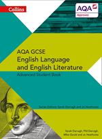 AQA GCSE English Language and English Literature Advanced Student Book (AQA GCSE English Language and English Literature 9-1)