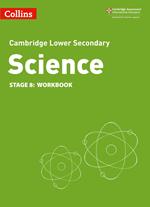 Lower Secondary Science Workbook: Stage 8 (Collins Cambridge Lower Secondary Science)