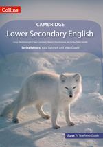 Collins Cambridge Lower Secondary English – Lower Secondary English Teacher’s Guide: Stage 7