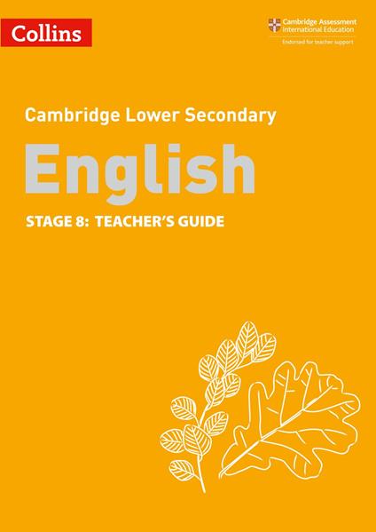 Collins Cambridge Lower Secondary English – Lower Secondary English Teacher's Guide: Stage 8