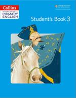 Collins Cambridge International Primary English – International Primary English Student's Book 3