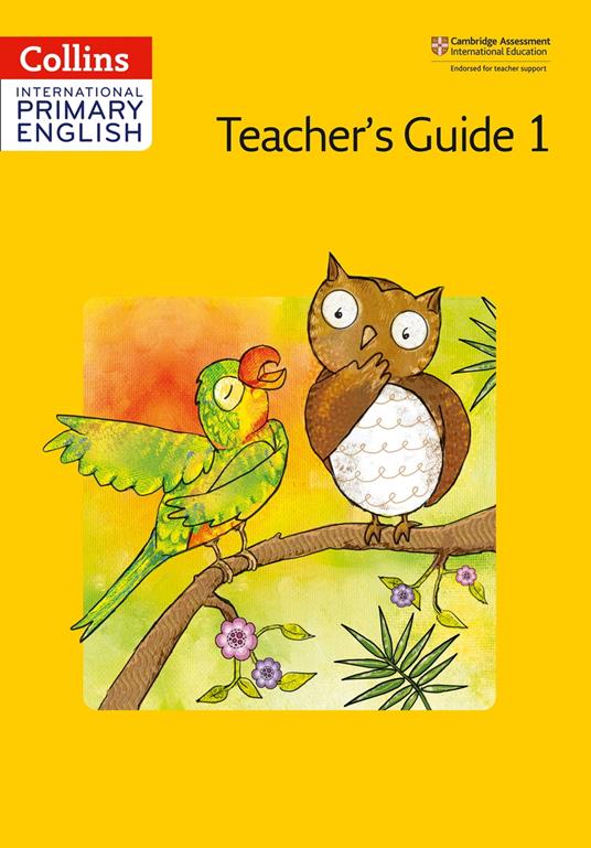 Collins Cambridge International Primary English – International Primary English Teacher's Book 1