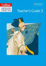 Collins Cambridge International Primary English – International Primary English Teacher's Book 3