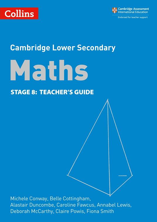Lower Secondary Maths Teacher’s Guide: Stage 8 (Collins Cambridge Lower Secondary Maths)