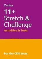 11+ Stretch and Challenge Activities and Tests: For the 2023 Cem Tests