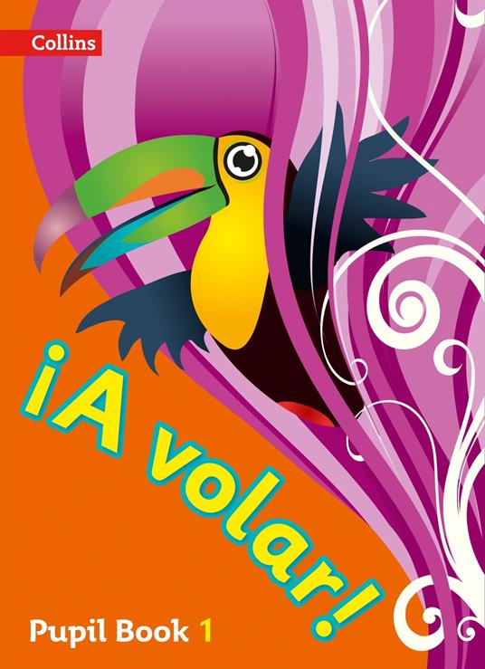 A volar Pupil Book Level 1: Primary Spanish for the Caribbean