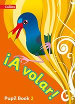 A volar Pupil Book Level 2: Primary Spanish for the Caribbean