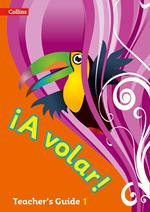 A volar Teacher’s Guide Level 1: Primary Spanish for the Caribbean