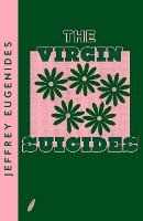 Libro in inglese The Virgin Suicides Jeffrey Eugenides