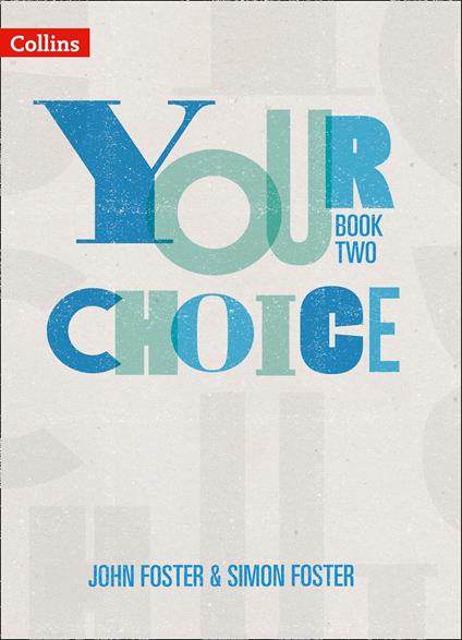 Your Choice – Student Book Two: The whole-school solution for PSHE including Relationships, Sex and Health Education