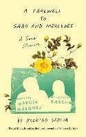 A Farewell to Gabo and Mercedes: A Son’s Memoir of Gabriel Garc?a Marquez and Mercedes Barcha - Rodrigo Garcia - cover