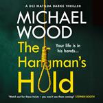 The Hangman’s Hold: A gripping serial killer thriller that will keep you hooked (DCI Matilda Darke Thriller, Book 4)