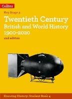 Twentieth Century British and World History 1900-2020 - Robert Peal,Robert Selth,Laura Aitken-Burt - cover